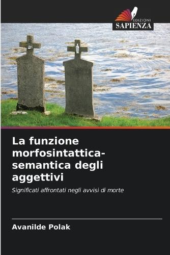 La funzione morfosintattica-semantica degli aggettivi