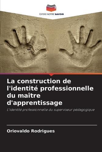 La construction de l'identité professionnelle du maître d'apprentissage