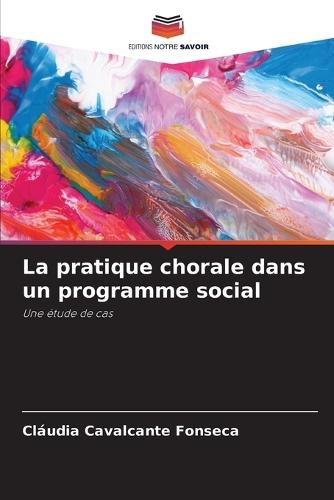La pratique chorale dans un programme social