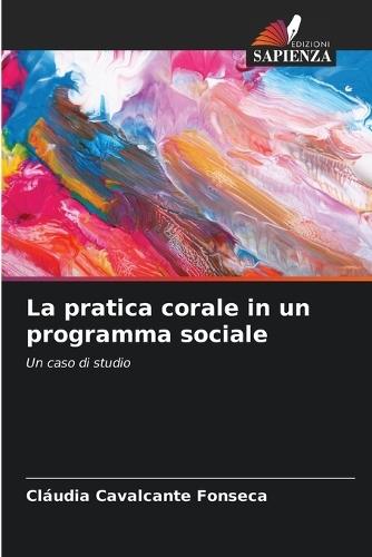 La pratica corale in un programma sociale