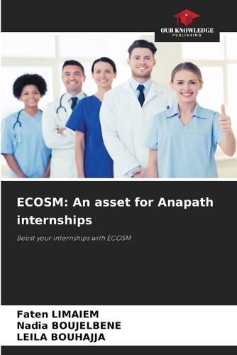 Ecosm: An asset for Anapath internships