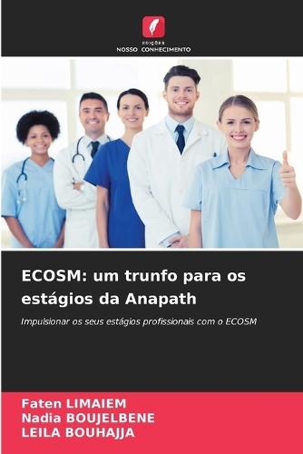 Ecosm: um trunfo para os estágios da Anapath