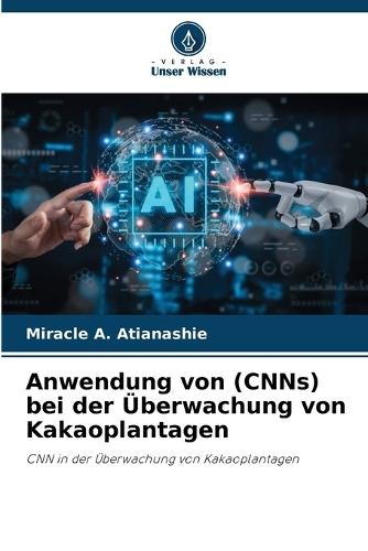 Anwendung von (CNNs) bei der Überwachung von Kakaoplantagen