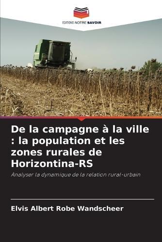 De la campagne à la ville: la population et les zones rurales de Horizontina-RS