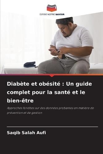 Diabète et obésité: Un guide complet pour la santé et le bien-être