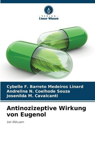 Antinozizeptive Wirkung von Eugenol