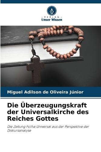 Die Überzeugungskraft der Universalkirche des Reiches Gottes