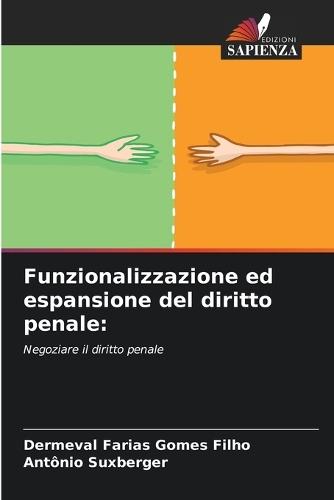 Funzionalizzazione ed espansione del diritto penale