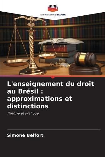 L'enseignement du droit au Brésil: approximations et distinctions