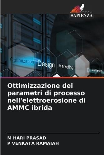 Ottimizzazione dei parametri di processo nell'elettroerosione di AMMC ibrida