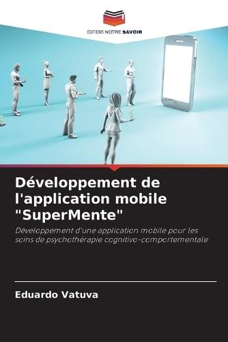 Développement de l'application mobile ""SuperMente""
