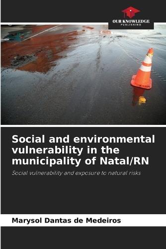 Social and environmental vulnerability in the municipality of Natal/RN