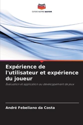 Expérience de l'utilisateur et expérience du joueur