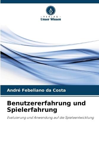 Benutzererfahrung und Spielerfahrung