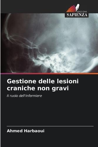 Gestione delle lesioni craniche non gravi