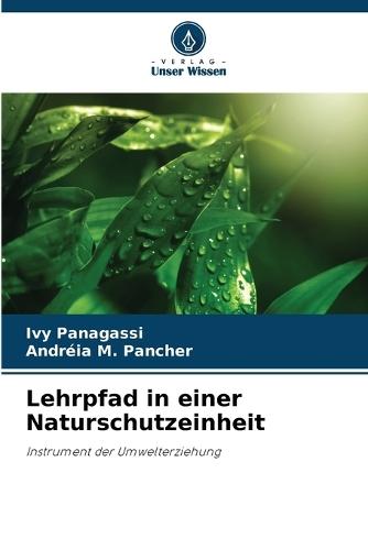 Lehrpfad in einer Naturschutzeinheit