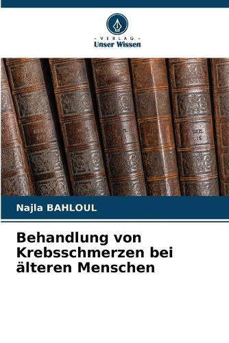 Behandlung von Krebsschmerzen bei älteren Menschen