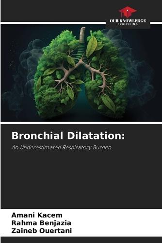 Bronchial Dilatation