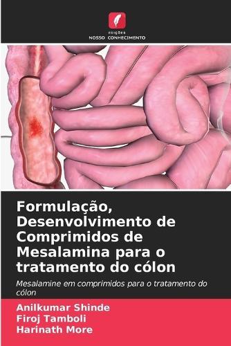 Formulação, Desenvolvimento de Comprimidos de Mesalamina para o tratamento do cólon