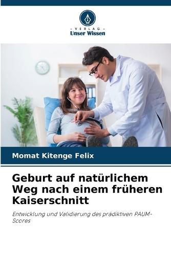 Geburt auf natürlichem Weg nach einem früheren Kaiserschnitt