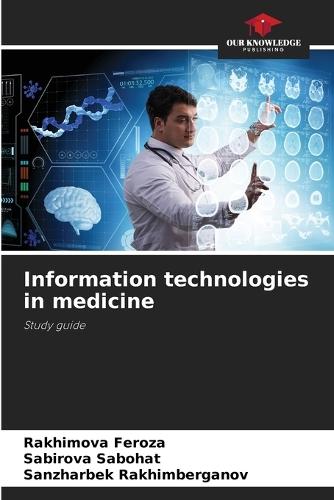 Information technologies in medicine