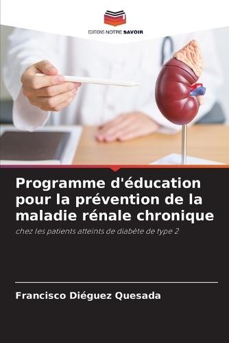 Programme d'éducation pour la prévention de la maladie rénale chronique