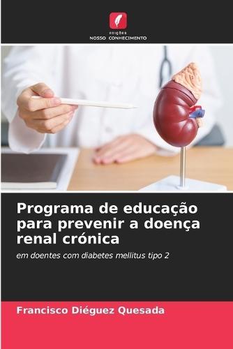 Programa de educação para prevenir a doença renal crónica