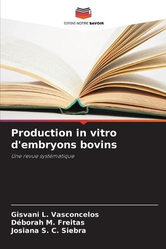 Production in vitro d'embryons bovins