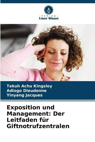 Exposition und Management: Der Leitfaden für Giftnotrufzentralen