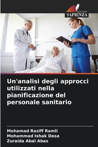 Un'analisi degli approcci utilizzati nella pianificazione del personale sanitario