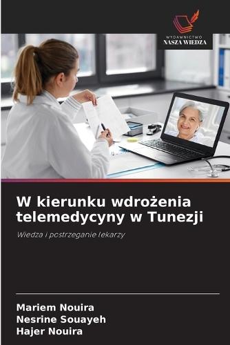 W kierunku wdrożenia telemedycyny w Tunezji
