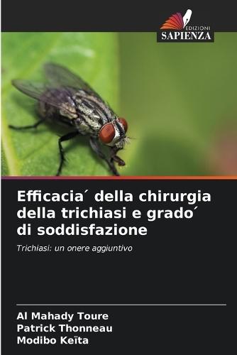 Efficacia ́ della chirurgia della trichiasi e grado ́ di soddisfazione