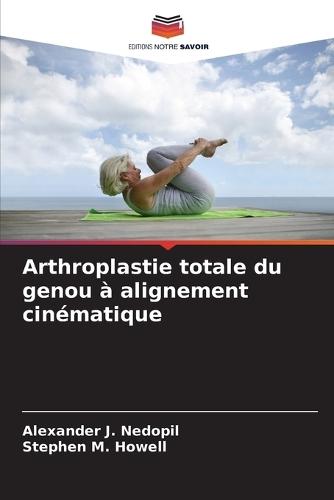 Arthroplastie totale du genou à alignement cinématique