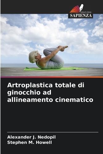 Artroplastica totale di ginocchio ad allineamento cinematico