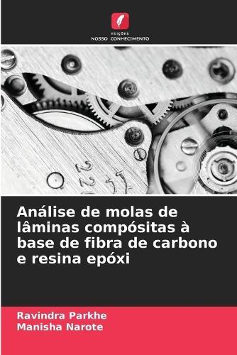 Análise de molas de lâminas compósitas à base de fibra de carbono e resina epóxi