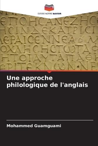 Une approche philologique de l'anglais