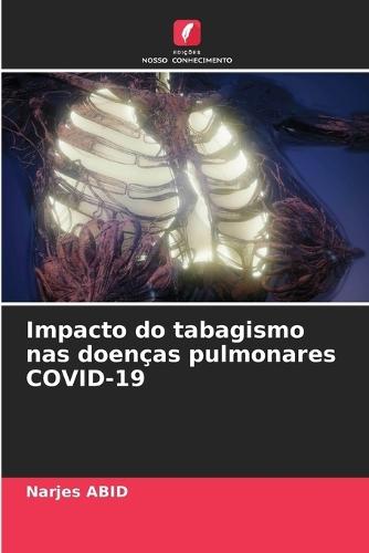 Impacto do tabagismo nas doenças pulmonares COVID-19