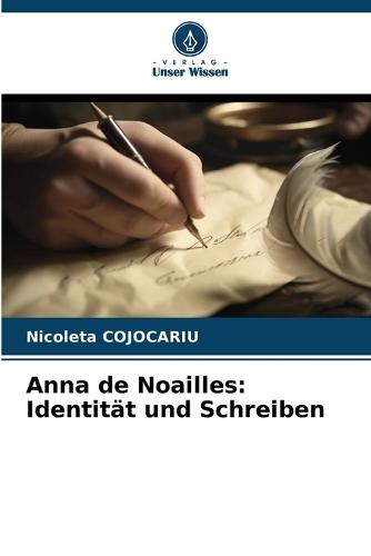 Anna de Noailles: Identität und Schreiben