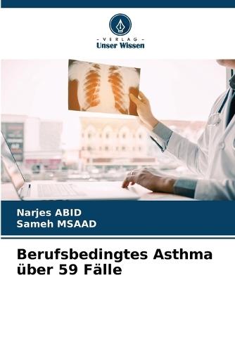 Berufsbedingtes Asthma über 59 Fälle