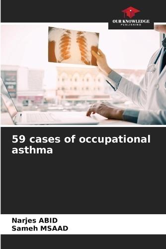 59 cases of occupational asthma