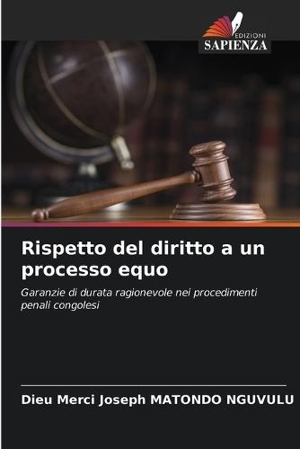 Rispetto del diritto a un processo equo