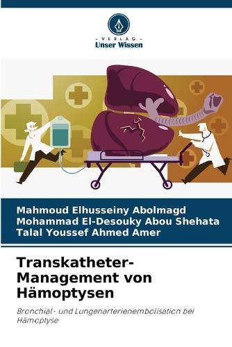 Transkatheter-Management von Hämoptysen