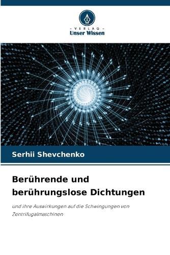 Berührende und berührungslose Dichtungen