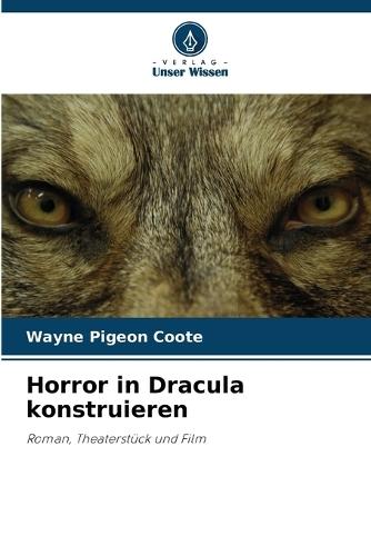Horror in Dracula konstruieren