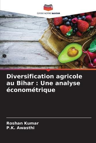 Diversification agricole au Bihar: Une analyse économétrique