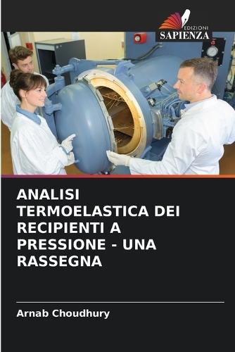 Analisi Termoelastica Dei Recipienti a Pressione - Una Rassegna