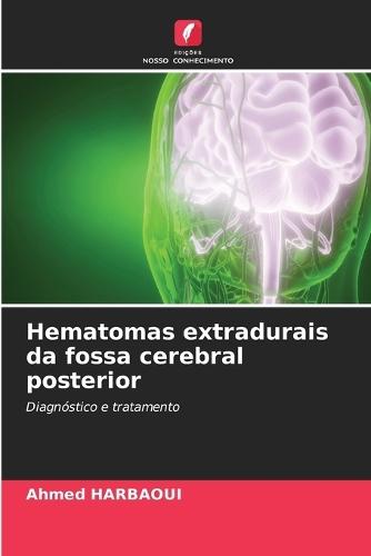 Hematomas extradurais da fossa cerebral posterior