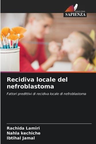 Recidiva locale del nefroblastoma