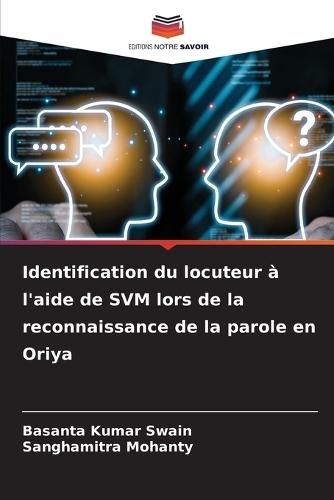 Identification du locuteur à l'aide de SVM lors de la reconnaissance de la parole en Oriya