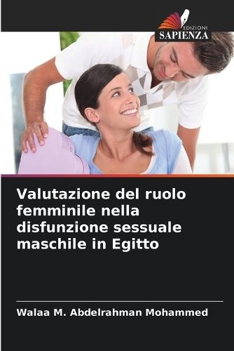 Valutazione del ruolo femminile nella disfunzione sessuale maschile in Egitto